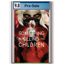 Load image into Gallery viewer, Something is Killing the Children #1 10th Printing Trade Dress DAVE WILKINS LTD 500