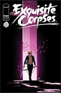 EXQUISITE CORPSES #7  Marco Lorenzana exclusive LTD to 300 w/Numbered COA