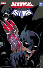 Load image into Gallery viewer, MARVEL/DC: DEADPOOL/BATMAN #1 - Individual covers single- non Ratio &quot;Black Saber Comics&quot;
