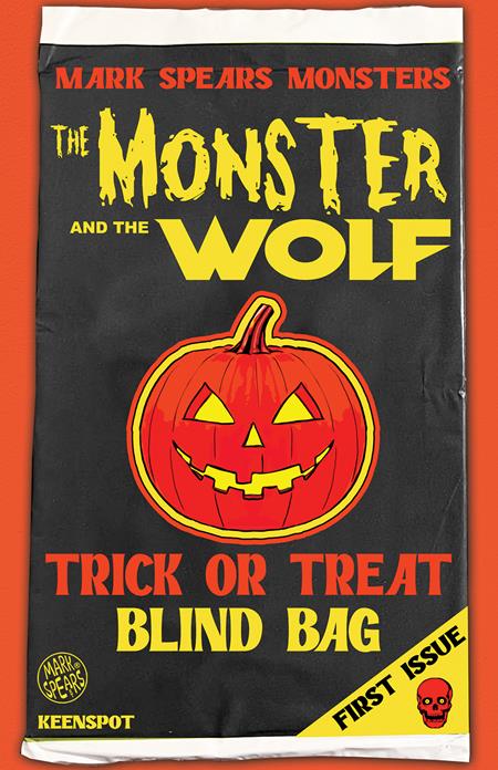 LOT OF 500 MARK SPEARS MONSTERS THE MONSTER & THE WOLF #1 CVR A MARK SPEARS BLIND BAG + 1:250 HOLOFOIL  + 1:500 Glow in the Dark